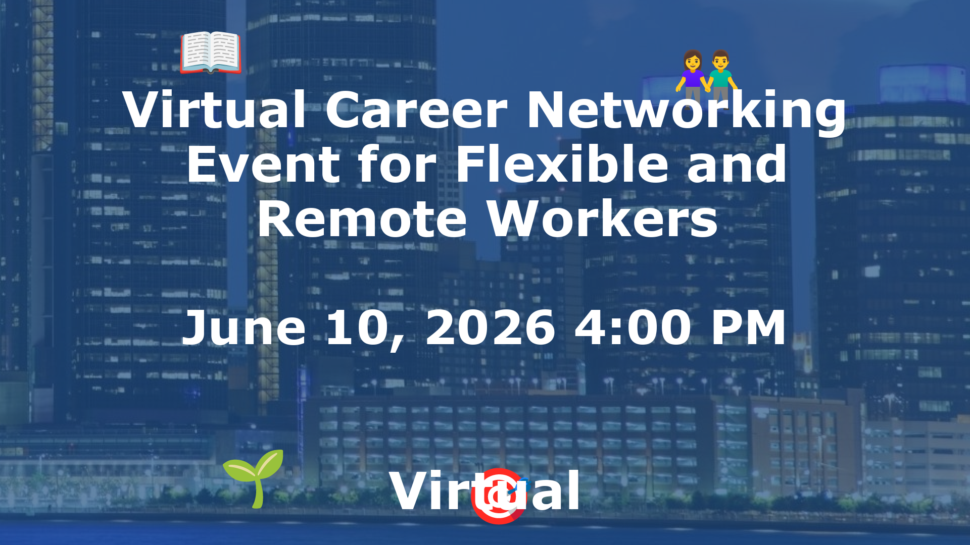 Virtual Career Networking Event for Flexible and Remote Workers event image